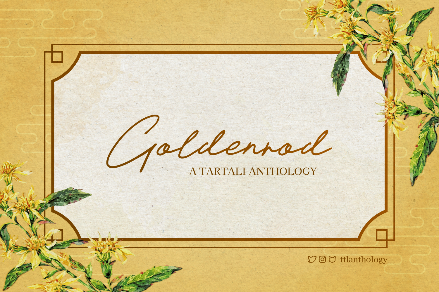Goldenrod Tartali Anthology Announcement Goldenrod Tartali Anthology Announcement